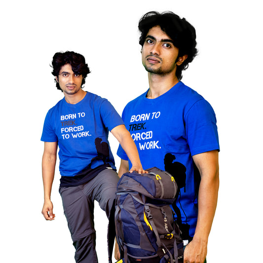 Born To Trek Forced To Work - Adventure Tshirt - Fitrangi Tshirts